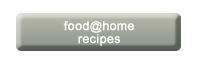 click here for food@home recipes